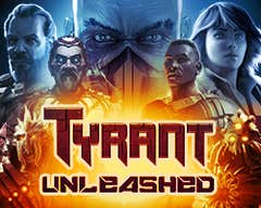Tyrant Unleashed